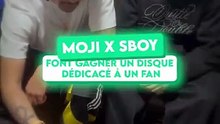MOJI x SBOY offrent un CD à un fan !