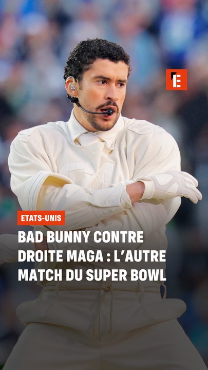 Bad Bunny contre droite Maga : l’autre match du Super Bowl