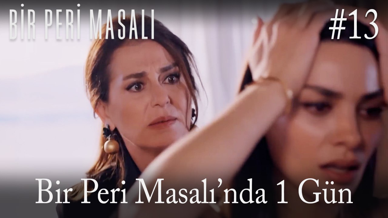 Bir Peri Masalı'nda 1 gün #13