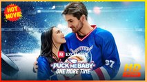 Puck Me Baby One More Time | Full Movie HD - Best Drama ShortFilms Hot Romance Sweet Romance Modern Emotional Romantic Visually Striking Heartfelt Looking-for-Love USA Hospital Mansion Ice Rink Contemporary All Ages Athlete Strong-Willed ProtectiveHusband