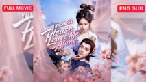 [Full EngSub] Your Highness, Please Leave Me Alone Chinese Drama