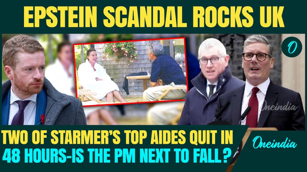 UK Starmer Govt COLLAPSE: Epstein-Mandelson SCANDAL Rocks UK| Two Starmer Allies OUT in 48 Hours