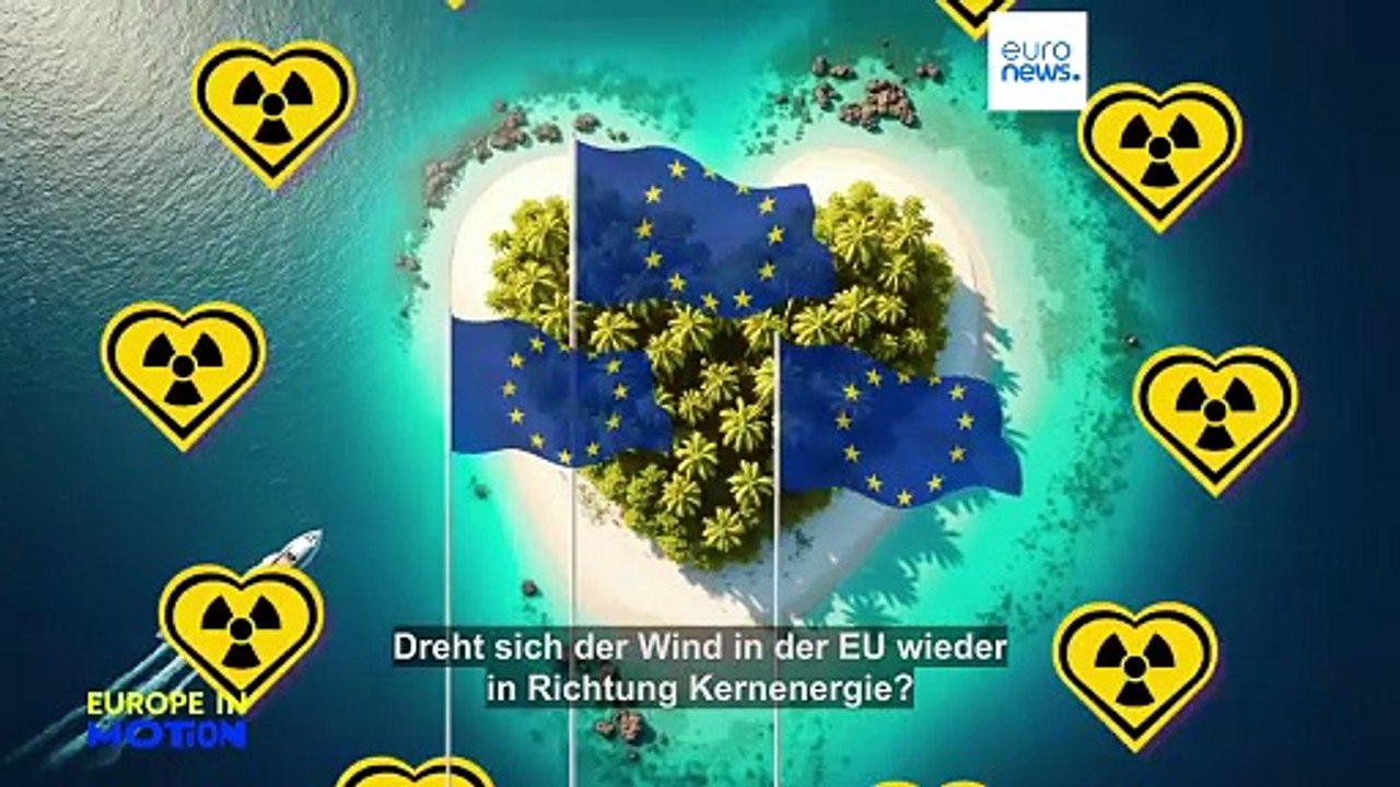 Kehrtwende in Sachen Atomkraft in der EU?