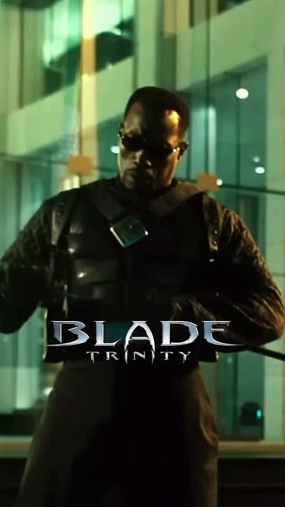 Did you know that in Blade: Trinity?