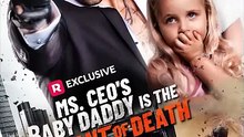 Ms. CEO's Baby Daddy Is the Merchant of Death - Full