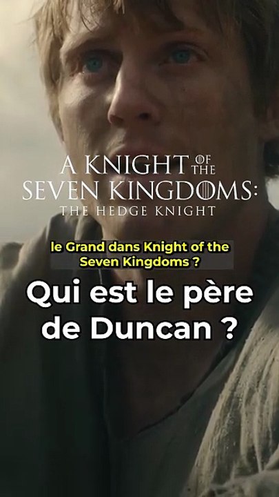 Qui est le père de Duncan le Grand de #aknightofthesevenkingdoms ? #gameofthrones