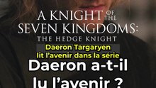SPOILER Episode 5 - Le rêve de Daeron Targaryen expliqué #aknightofthesevenkingdoms #gameofthrones