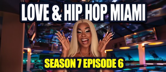 Love & Hip Hop Miami S7E06 – Identity Crisis | Full Episode English Dub