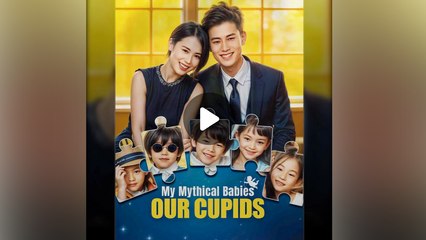 [EngSub] My Mythical Babies Our Cupids