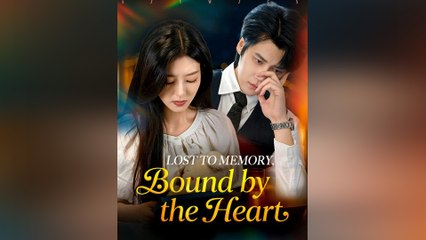 Lost to Memory, Bound by the Heart FULL - 2025