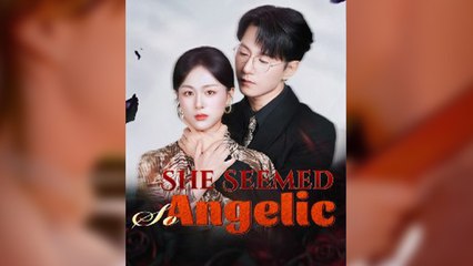 She Seemed So Angelic (2025) - FULL HD [Eng Sub]
