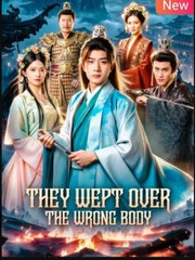 They Wept Over the Wrong Body Full movie