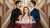 The Unwanted Wife Strikes Back – Full HD Movie