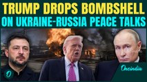 Trump DISAPPOINTED in Zelensky | Makes SHOCKING Remark on Ukraine-Russia Peace Deal | War Escalates