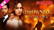 Drowning in the past FULL MOVIE
