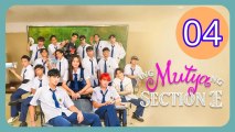 Ang Mutya ng Section E The Muse of Section E Episode 4 Engsub