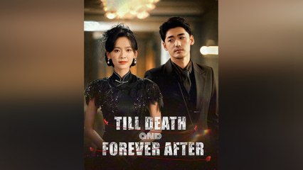 Till Death And Forever After