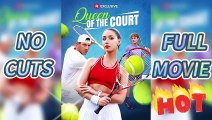 Queen of the Court🎾 – Full HD Episodes 【No Cuts】