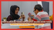 Penyaluran BLT Kesra Dipercepat Jelang Akhir Tahun dengan Sistem Baru yang Lebih Ketat