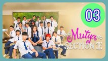 Ang Mutya ng Section E The Muse of Section E Episode 3 Engsub