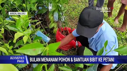 Bulan Menanam Pohon & Bantuan Bibit Ke Petani