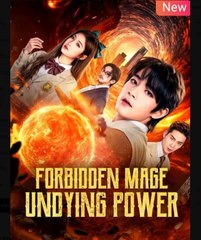 Forbidden Mage Undying Power Chinese Drama - English Sub