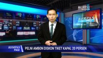 PELNI Ambon Diskon Tiket Kapal 20 Persen