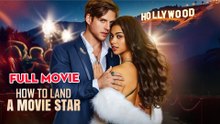 How to Land a Movie Star - Full - Full Movie