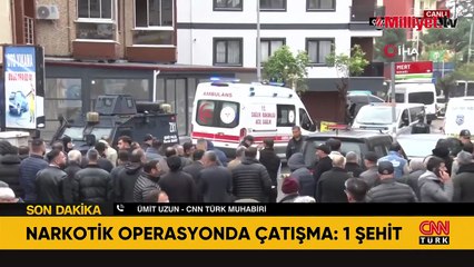 İstanbul'da uyuşturucu baskınında çatışma! 1 polis şehit oldu