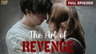 The Art of Revenge (2025) - FULL [Eng Sub] - Full Free