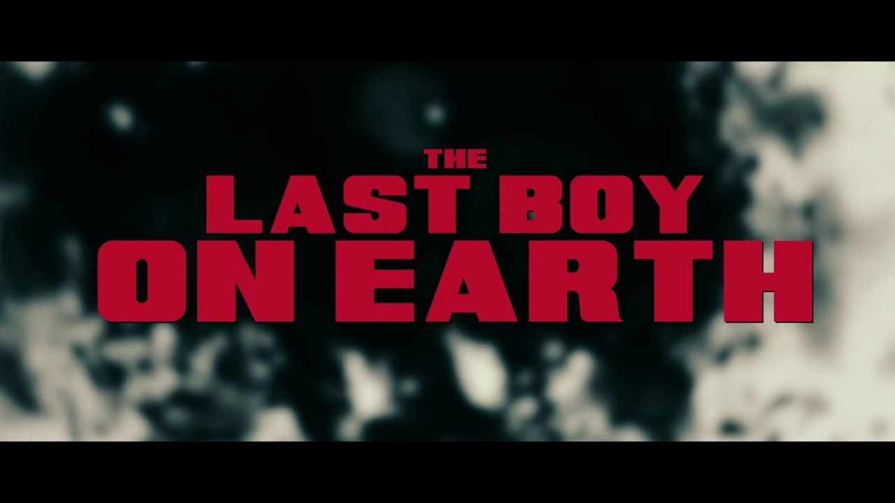 The Last Boy On Earth