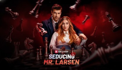 [EngSub] Seducing Mr. Larsen - Full Movie