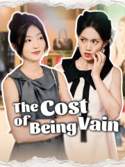 The Cost of Being Vain - Full