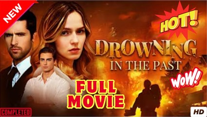 Drowning In The Past (2025) - FULL [Eng Sub]