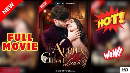 The Alphas Gifted Luna Short Drama