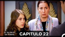 El Secreto De Feriha Capítulo 22 (Doblado en Español) (Corta Versión)