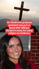 An Oklahoma graduate assistant was put on leave after failing a student’s essay for using religion as evidence.