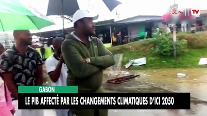 [#Reportage] Gabon : le PIB affecté par les changements climatiques d’ici 2050