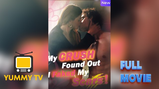 My Crush Found Out I Faked My Scars! [ SHORT DRAMA WITH HIGH QUALITY 2025 ]