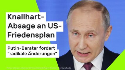 Ukraine-Krieg aktuell: Knallhart-Absage an US-Friedensplan - Putin-Berater fordert "radikale Änderungen"