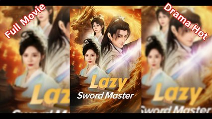 LAZY SWORD MASTER Full [EngSub]