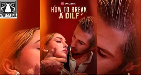 [Hot 2025🔥] How to Break a DILF #Full Movie _ ReelShort _ tex#