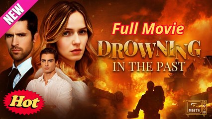 Drowning in the past – Full HD Movie