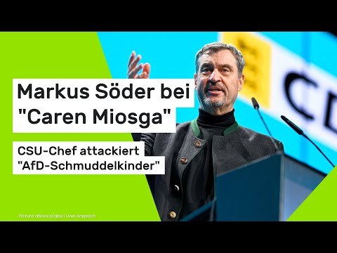 Markus Söder bei Caren Miosga : CSU-Chef attackiert AfD-Schmuddelkinder