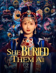 She Buried Them All - Drama FULL MOVIES ENGLISH SUB