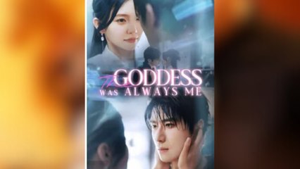 The Goddess Was Always Me – FULL HD MOVIE [Eng Sub]