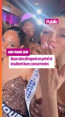 « Des grosses p*tes » : deux candidates à Miss France 2026 se lâchent et taclent leurs concurrentes