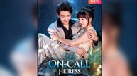 His On Call Heiress Full Episode