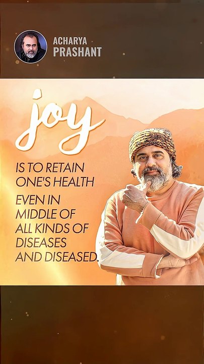 Joy __ Acharya Prashant