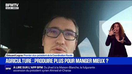 Conférence sur la souveraineté alimentaire : "Nous n'assisterons pas à cette réunion à Rungis", affirme Édouard Legras, premier vice-président de la coordination rurale
